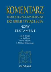 Komentarz teologiczno-pastoralny do Biblii Tysiąclecia (NT TOM 3)