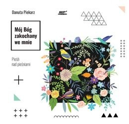 Mój Bóg zakochany we mnie