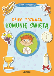 Dzieci poznają Komunię Świętą