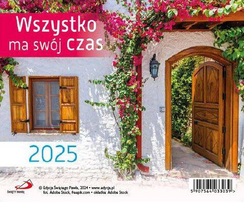 Kalendarz 2025 na biurko - Wszystko ma swój czas