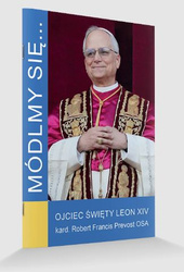 Módlmy się...Ojciec Święty Leon XIV