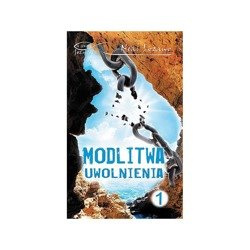 Modlitwa uwolnienia cz. 1
