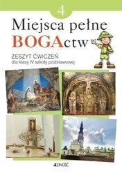 Klasa IV SP - Miejsca pełne BOGActw - Zeszyt ćwiczeń