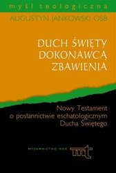 Duch Święty Dokonawcą Zbawienia