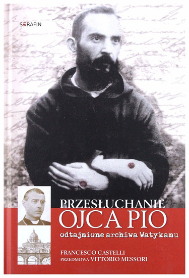 Przesłuchanie Ojca Pio 