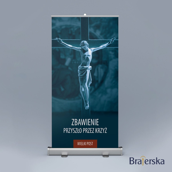 Baner Wielki Post - Zbawienie przyszło przez krzyż