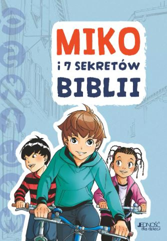 Miko i 7 sekretów Biblii