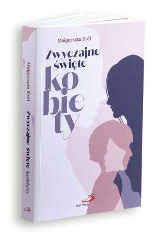 Zwyczajne święte kobiety
