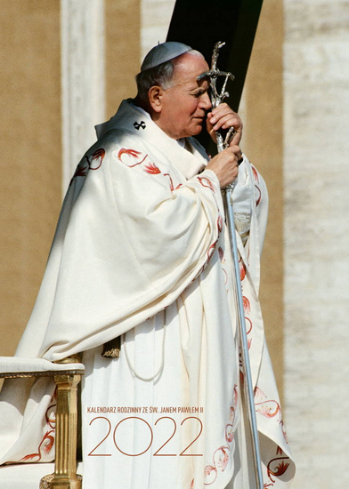 Kalendarz Rodzinny ze św. Janem Pawłem II 2022 (B4) 