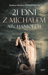 21 dni z Michałem Archaniołem