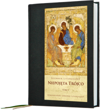 Niepojęta Trójco tom I. Śpiewnik liturgiczny