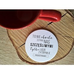 Podstawka korkowa okrągła - To nie chwile czynią nas szczęśliwymi