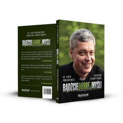 Bądźcie dobrej myśli