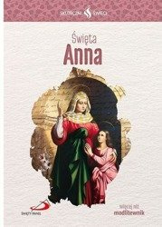 Skuteczni Święci. Świeta Anna
