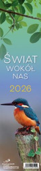 Kalendarz 2026 - Świat wokół nas