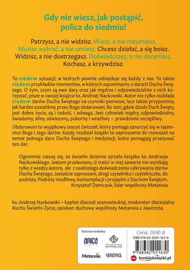 Obdarowani. Jak żyć na co dzień darami Ducha Świętego