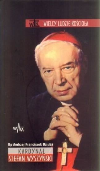 Kardynał Stefan Wyszyński
