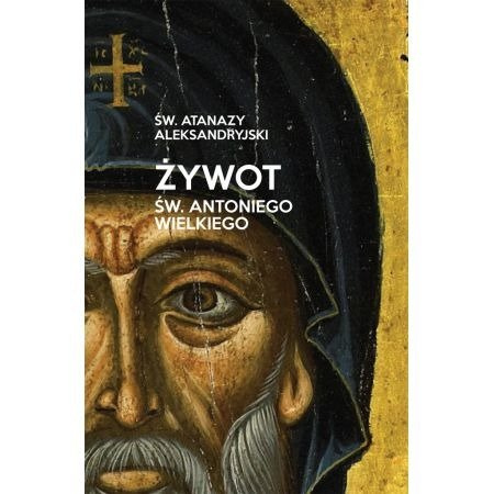 Żywot św. Antoniego Wielkiego
