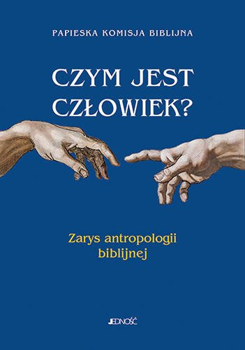 Czym jest człowiek?