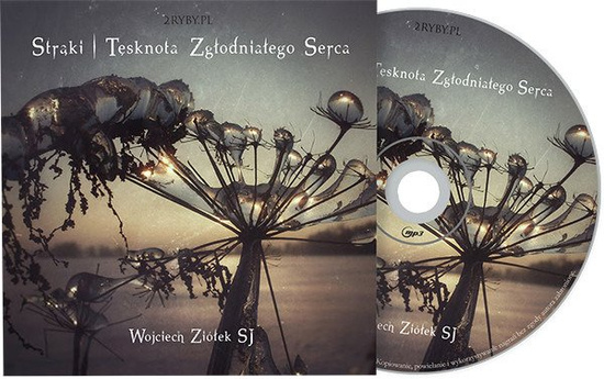 Strąki - tęsknota zgłodniałego serca