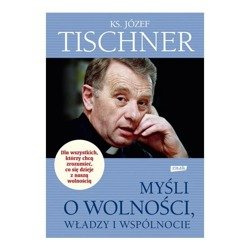 Myśli o wolności, władzy i wspólnocie