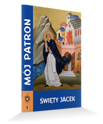 Mój patron -  Święty Jacek