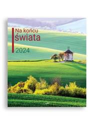 Kalendarz 2024 - Na końcu świata
