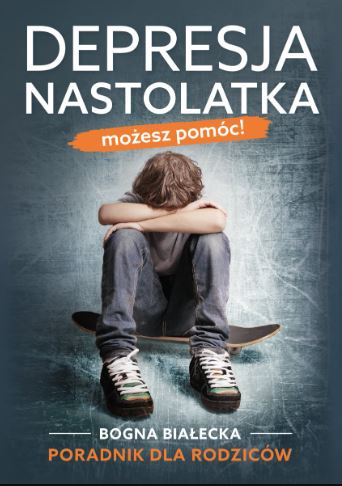 Depresja nastolatka. Możesz pomóc!