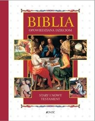 Biblia opowiedziana dzieciom ST i NT