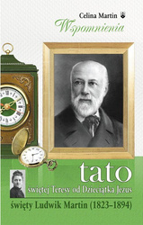 Tato świętej Teresy od Dzieciątka Jezus