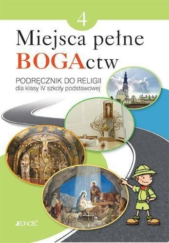 Klasa IV SP - Miejsca pełne BOGActw - Podręcznik do nauki religii