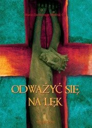 Odważyć sie na lęk
