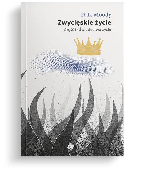 Zwycięskie życie – świadectwo życia cz.1