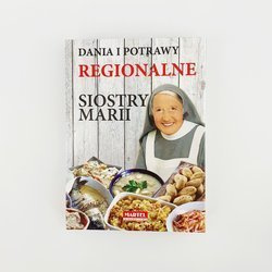 Dania i potrawy regionalne Siostry Marii