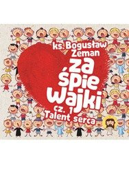 Zaśpiewajki cz.1