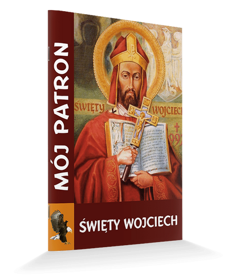 Mój patron - Święty Wojciech 