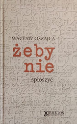 Żeby nie spłoszyć