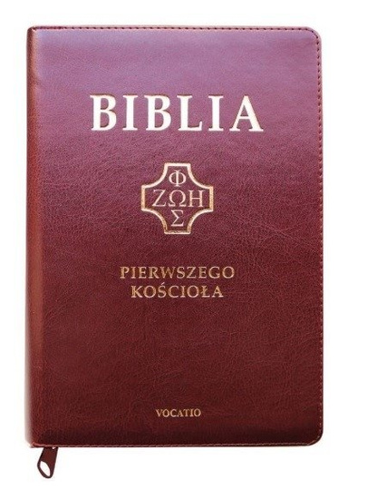 Biblia pierwszego Kościoła okładka PU z paginatorami i suwakiem - burgindowa ze złoceniami