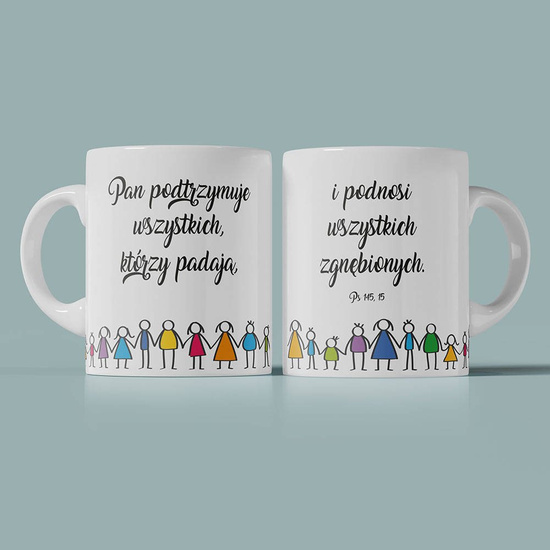 Kubek ceramiczny -  Pan podtrzymuje wszystkich którzy padają i podnosi wszystkich zgnębionych