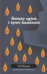 Święty ogień i żywe kamienie