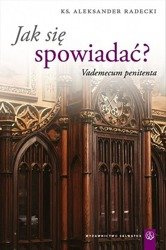 Jak się spowiadać? Vademecum penitenta