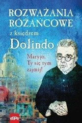 Rozważania różańcowe z księdzem ks. Dolindo Ruotolo