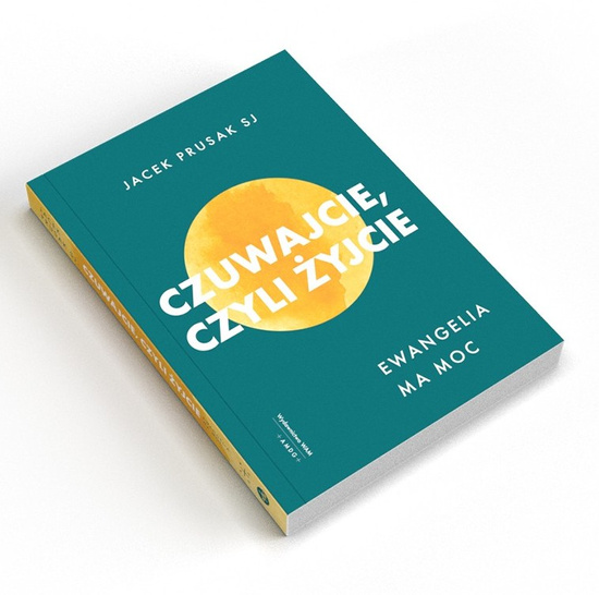 Czuwajcie, czyli żyjcie