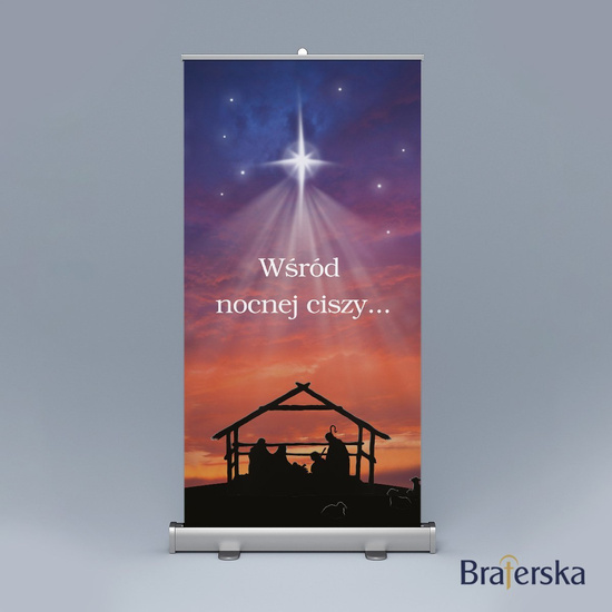 Roll-up Boże Narodzenie - Wśród nocnej ciszy