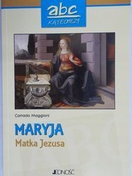 ABC Katechezy. Maryja, matka Jezusa