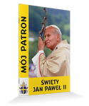 Mój patron - Święty Jan Paweł II