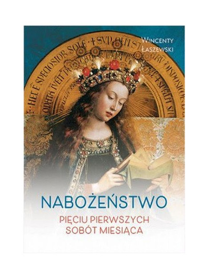 Nabożeństwo Pięciu Pierwszych Sobót Miesiąca