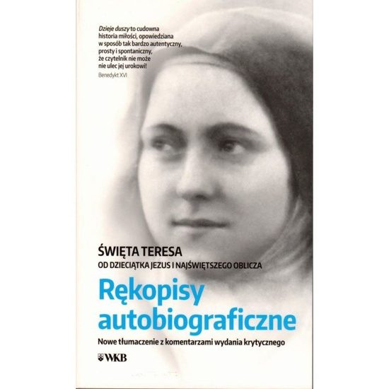 Rękopisy autobiograficzne. Św. Teresa...