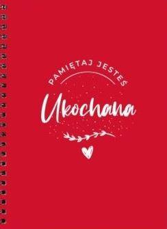 Mój dziennik - Pamiętaj Jesteś ukochana