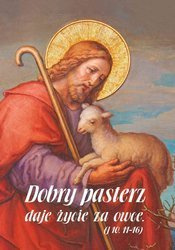 Kartka - Dobry pasterz daje życie za owce.